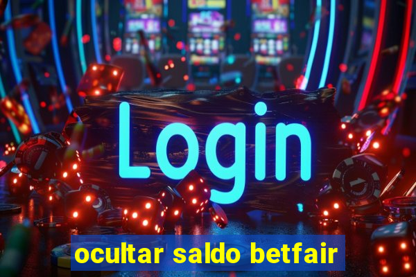 ocultar saldo betfair